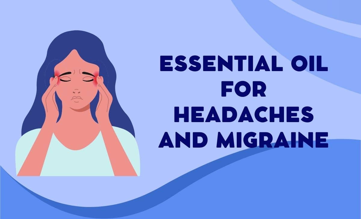 10 Best Oils for Headaches and Migraine Resurchify