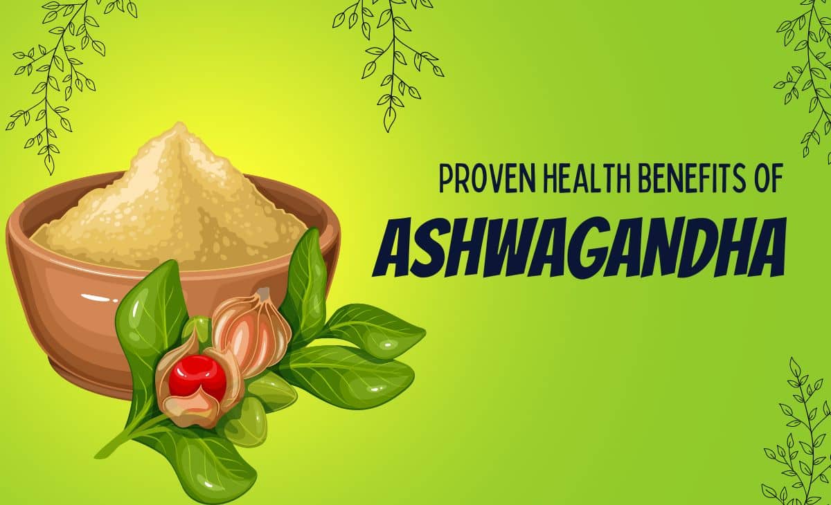 10 Proven Health Benefits of Ashwagandha Resurchify