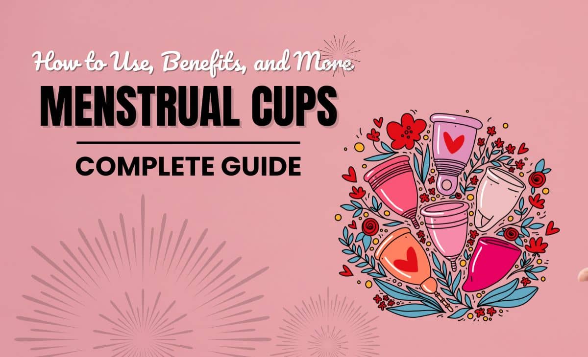 Menstrual Cups How to Use, Benefits, and More Resurchify
