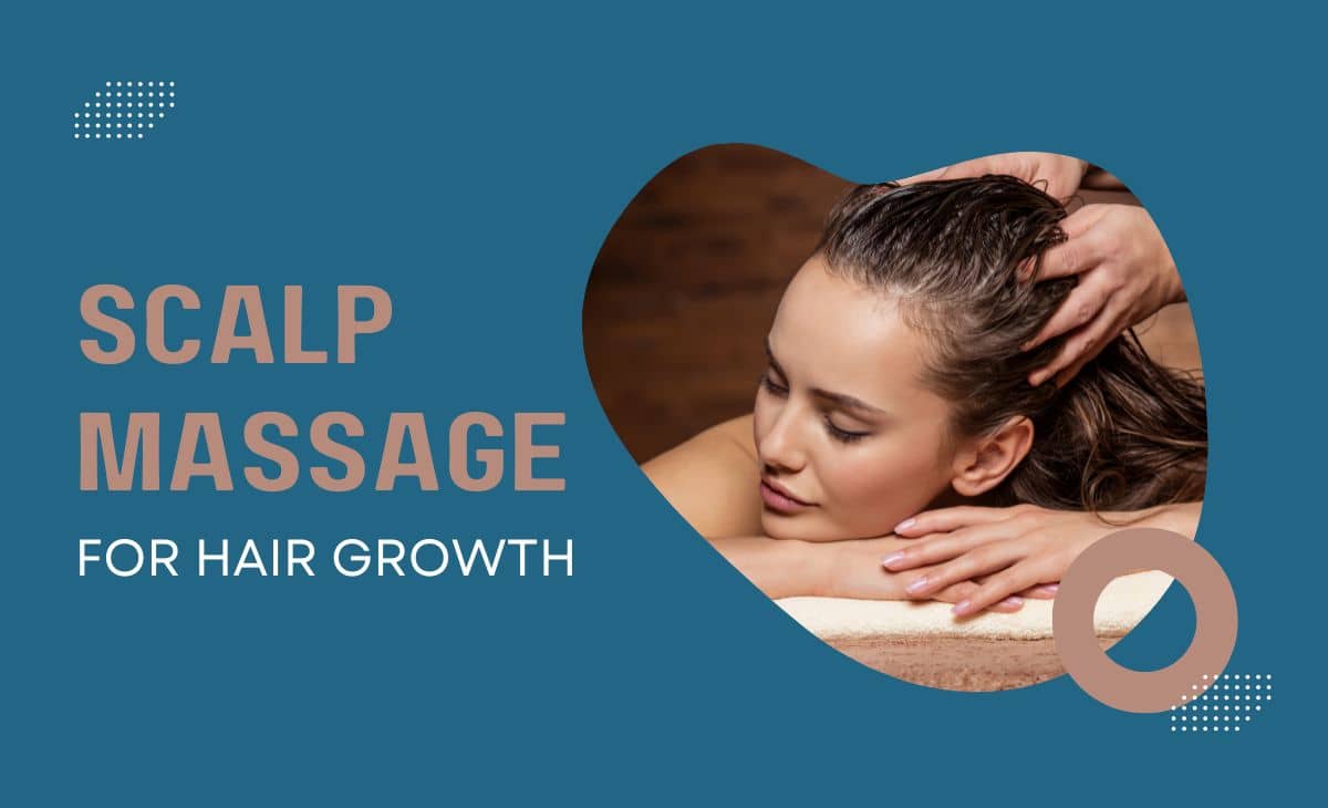 Scalp Massage for Hair Growth Does It Really Work? Resurchify