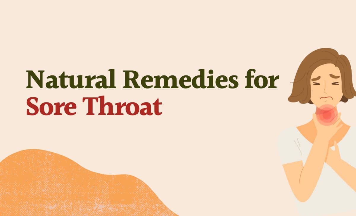 15 Natural Remedies for a Sore Throat Resurchify