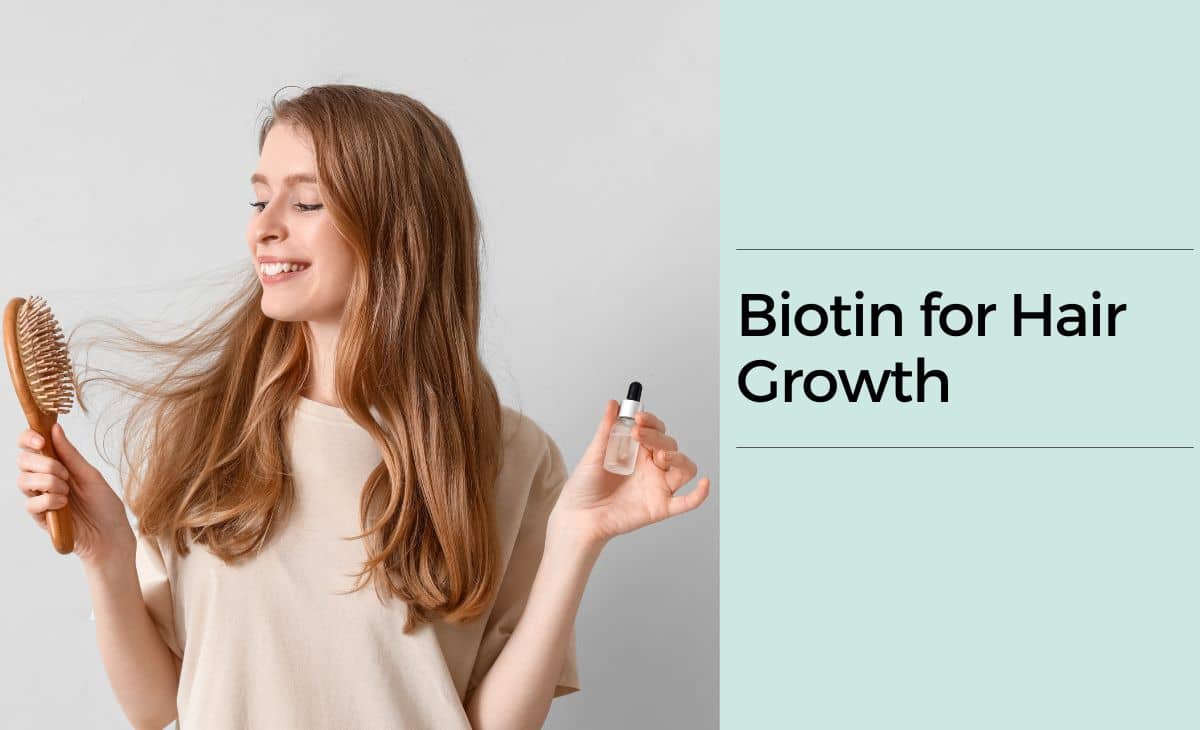 Biotin for Hair Growth