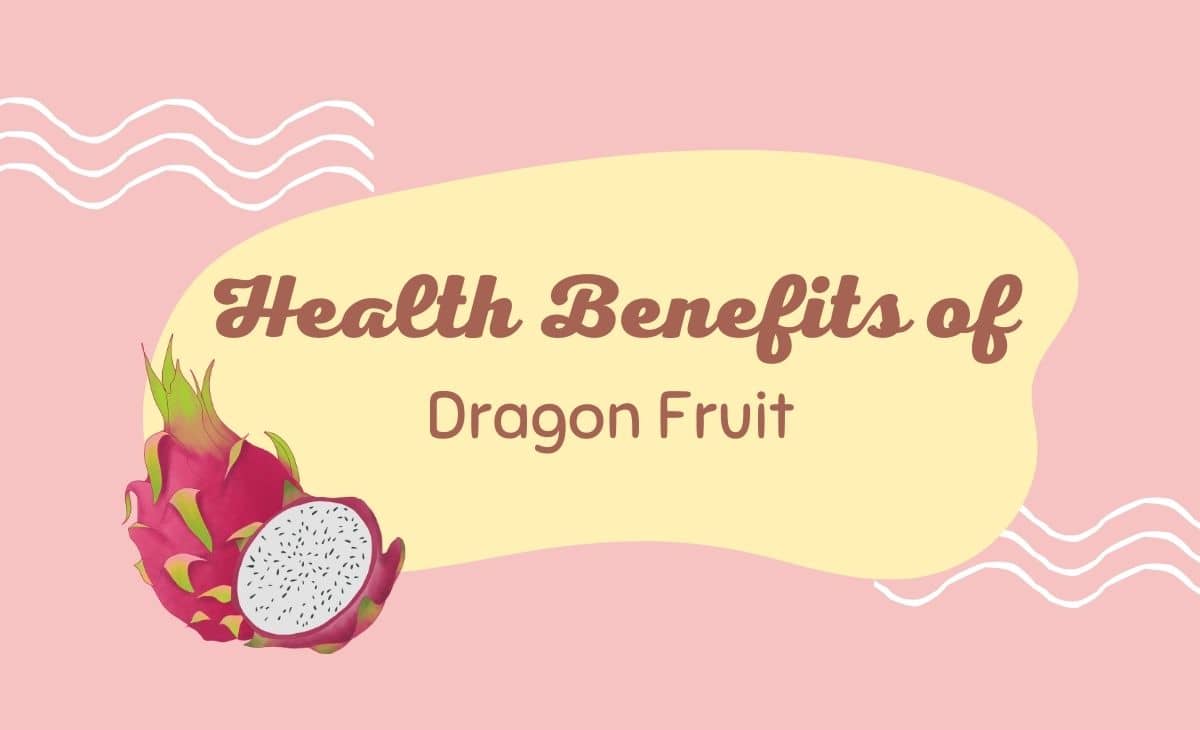 10 Health Benefits of Dragon Fruit Resurchify
